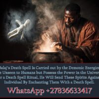 Everything You Need to Know About Death Spells That Work Instantly Without Side Effects +27836633417